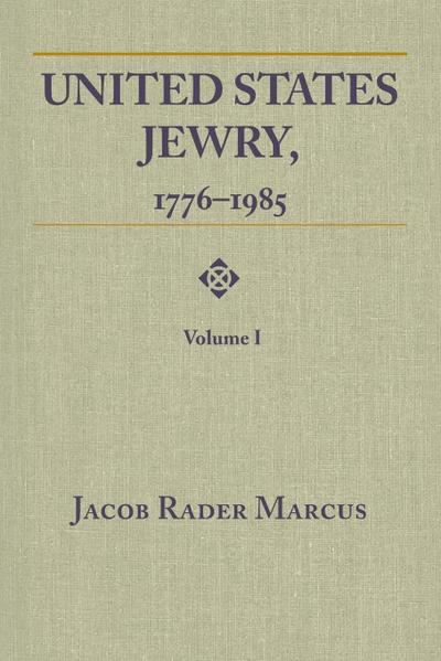 United States Jewry, 1776-1985