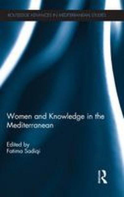 Women and Knowledge in the Mediterranean