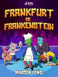 Frankfurt de Frankenstein