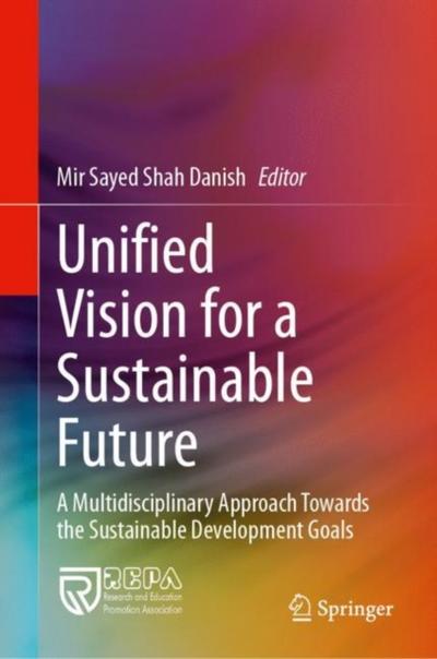 Unified Vision for a Sustainable Future