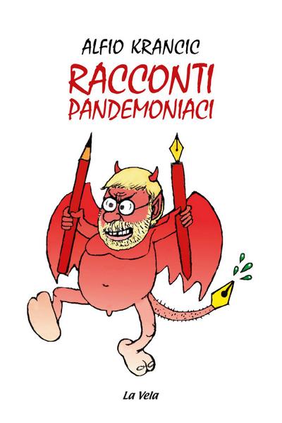Krancic, A: Racconti pandemoniaci