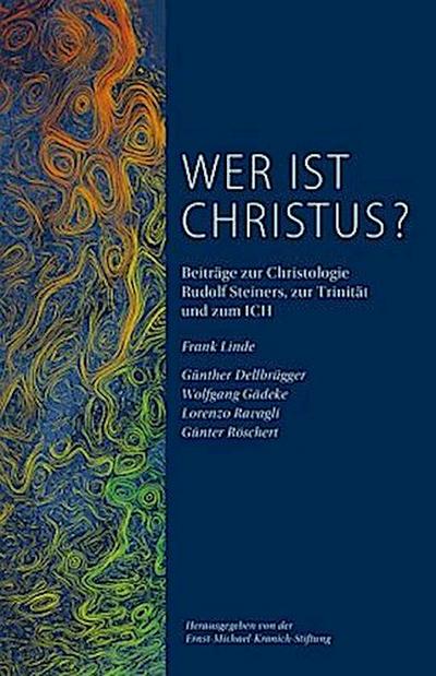 Wer ist Christus?