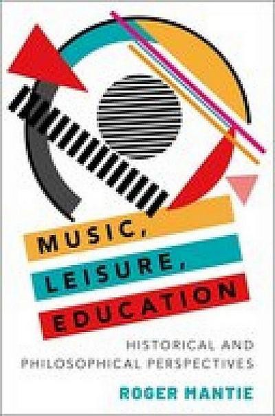 Music, Leisure, Education