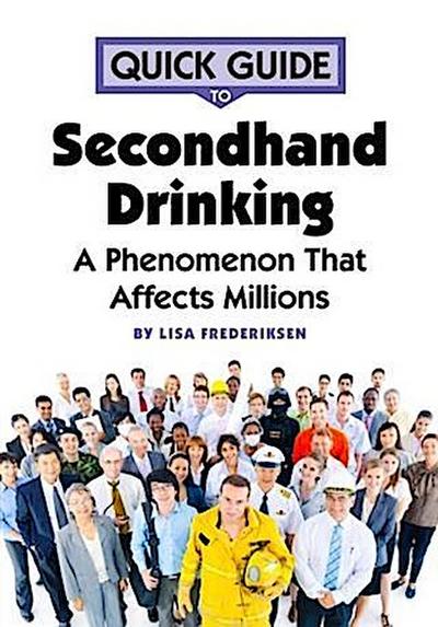 Quick Guide to Secondhand Drinking