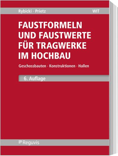 dickersbach Faustformeln und Faustwerte für Tragwerke im Hochbau; .