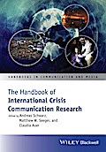 The Handbook of International Crisis Communication Research