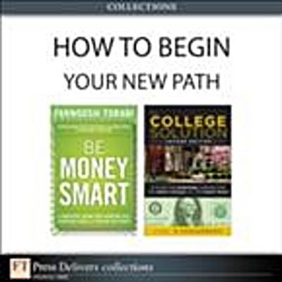 How to Begin Your New Path (Collection)