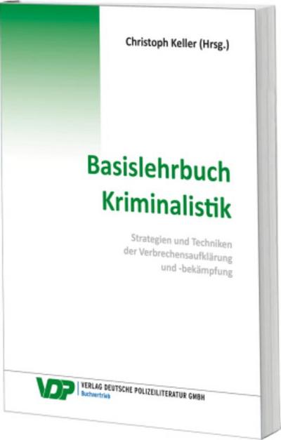 Basislehrbuch Kriminalistik