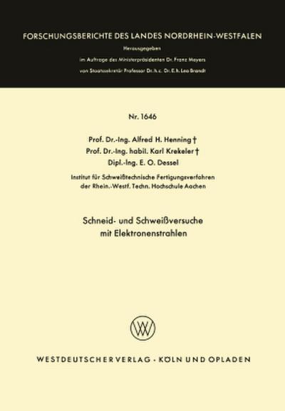 Schneid- und Schweißversuche mit Elektronenstrahlen