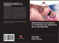 Débridement parodontal
