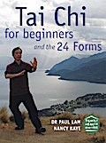 Tai Chi for Beginners and the 24 Forms
