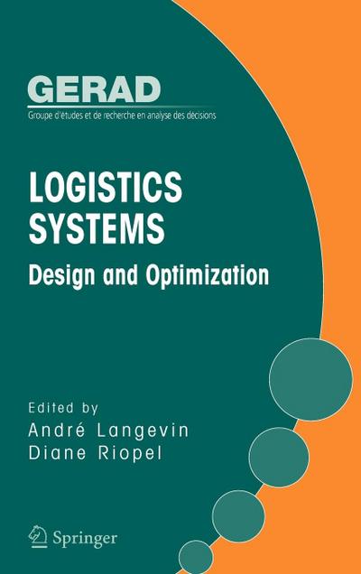 Logistics Systems: Design and Optimization