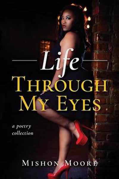 Life Through My Eyes