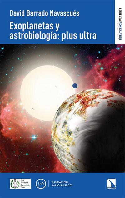 Exoplanetas y astrobiología : plus ultra