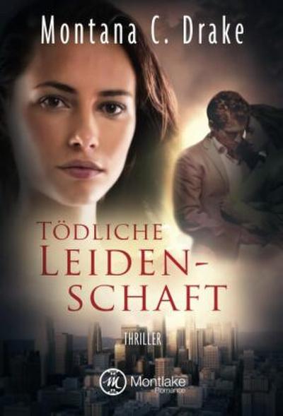 Tödliche Leidenschaft