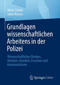 Grundlagen wissenschaftlichen Arbeitens in der Polizei