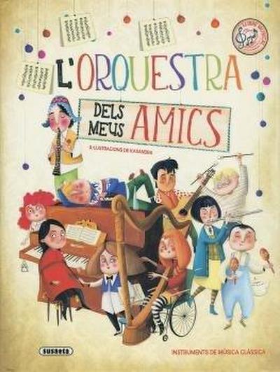 L’orquestra dels meus amics