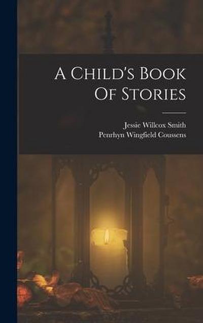 A Child’s Book Of Stories