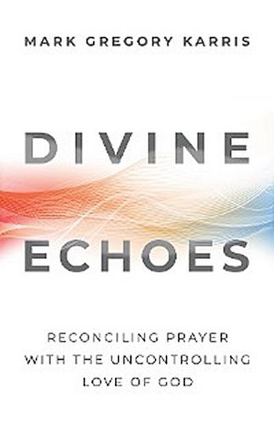 Divine Echoes
