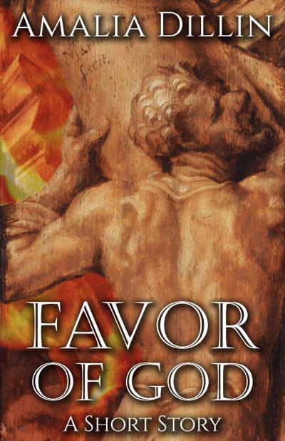 Favor of God: A Short Story