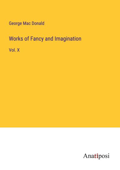Works of Fancy and Imagination