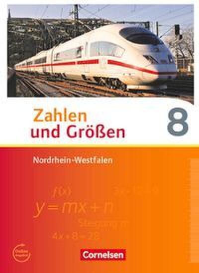 Zahlen und Größen - Nordrhein-Westfalen Kernlehrpläne - Ausgabe 2013 - 8. Schuljahr