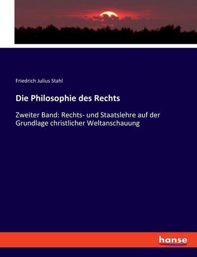 Die Philosophie des Rechts