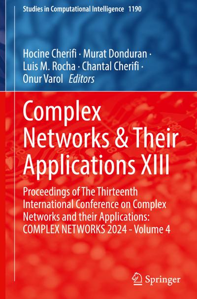 Complex Networks & Their Applications XIII