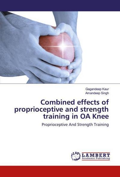 Combined effects of proprioceptive and strength training in OA Knee