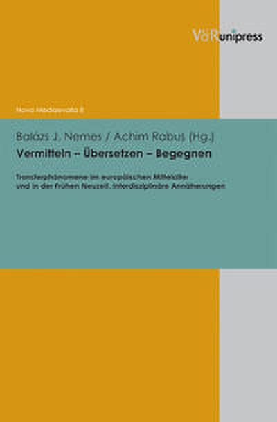 Vermitteln, Übersetzen, Begegnen