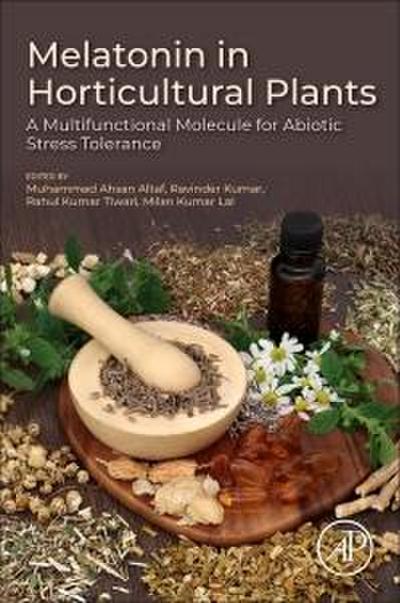 Melatonin in Horticultural Plants