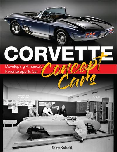Corvette Concept Cars: Developing America’s Favorite Sports Car
