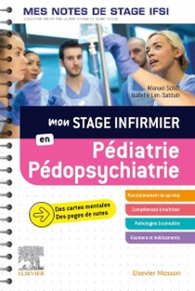 Mon stage infirmier en Pediatrie-Pedopsychiatrie. Mes notes de stage IFSI