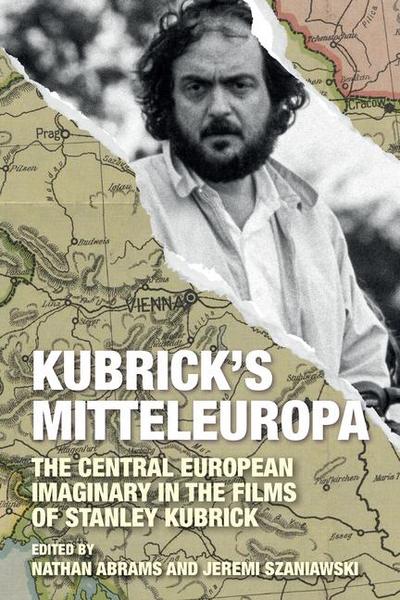 Kubrick’s Mitteleuropa