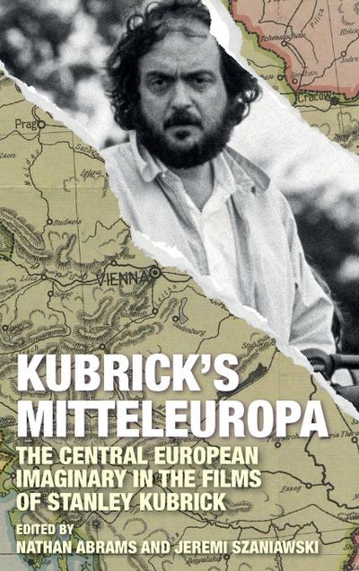 Kubrick’s Mitteleuropa