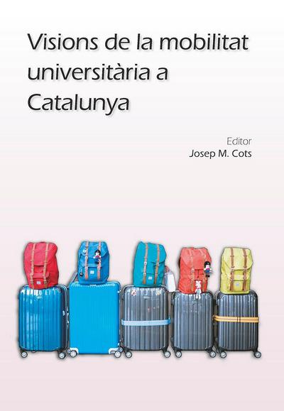 Visions de la mobilitat universitària a Catalunya