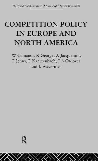 Competition Policy in Europe and North America