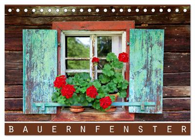 Bauernfenster (Tischkalender 2026 DIN A5 quer), CALVENDO Monatskalender