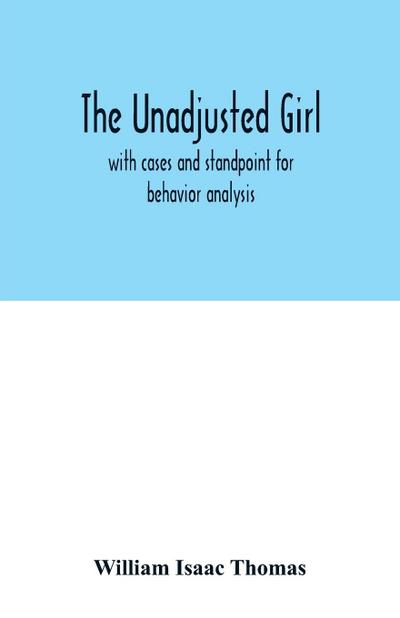 The unadjusted girl