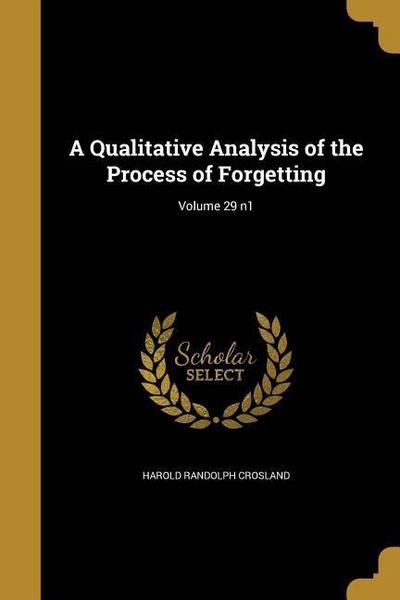 A Qualitative Analysis of the Process of Forgetting; Volume 29 n1