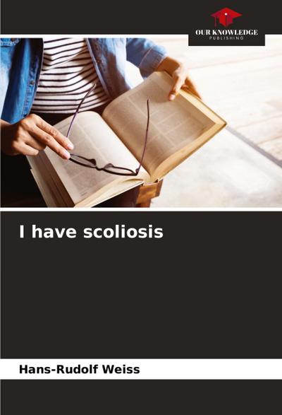 I have scoliosis