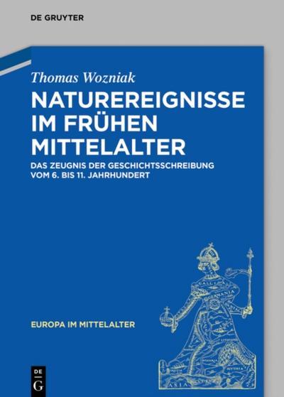 Naturereignisse im frühen Mittelalter