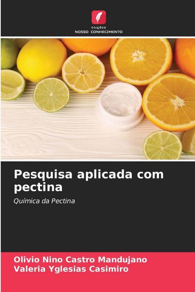 Pesquisa aplicada com pectina