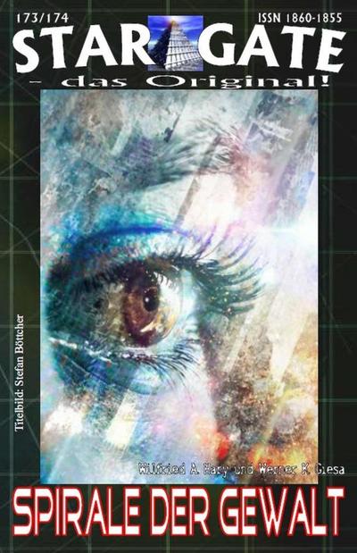 STAR GATE 173-174: Spirale der Gewalt
