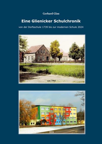 Eine Glienicker Schulchronik