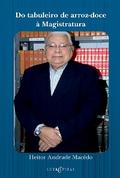 Do tabuleiro de arroz-doce à Magistratura