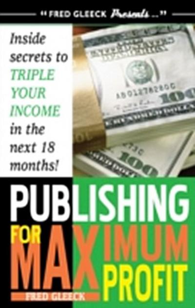 Publishing for Maximum Profit
