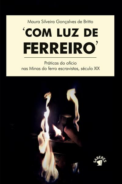 COM LUZ DE FERREIRO
