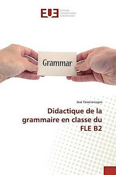 Didactique de la grammaire en classe du FLE B2