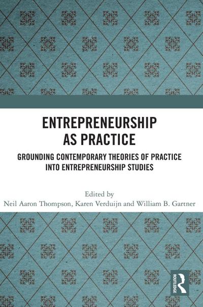 Entrepreneurship As Practice